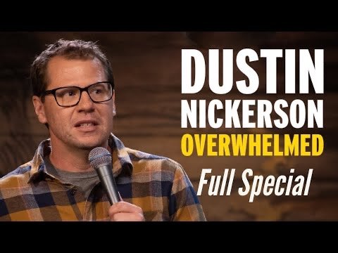 Dustin Nickerson comedy special OVERWHELMED is OUT NOW