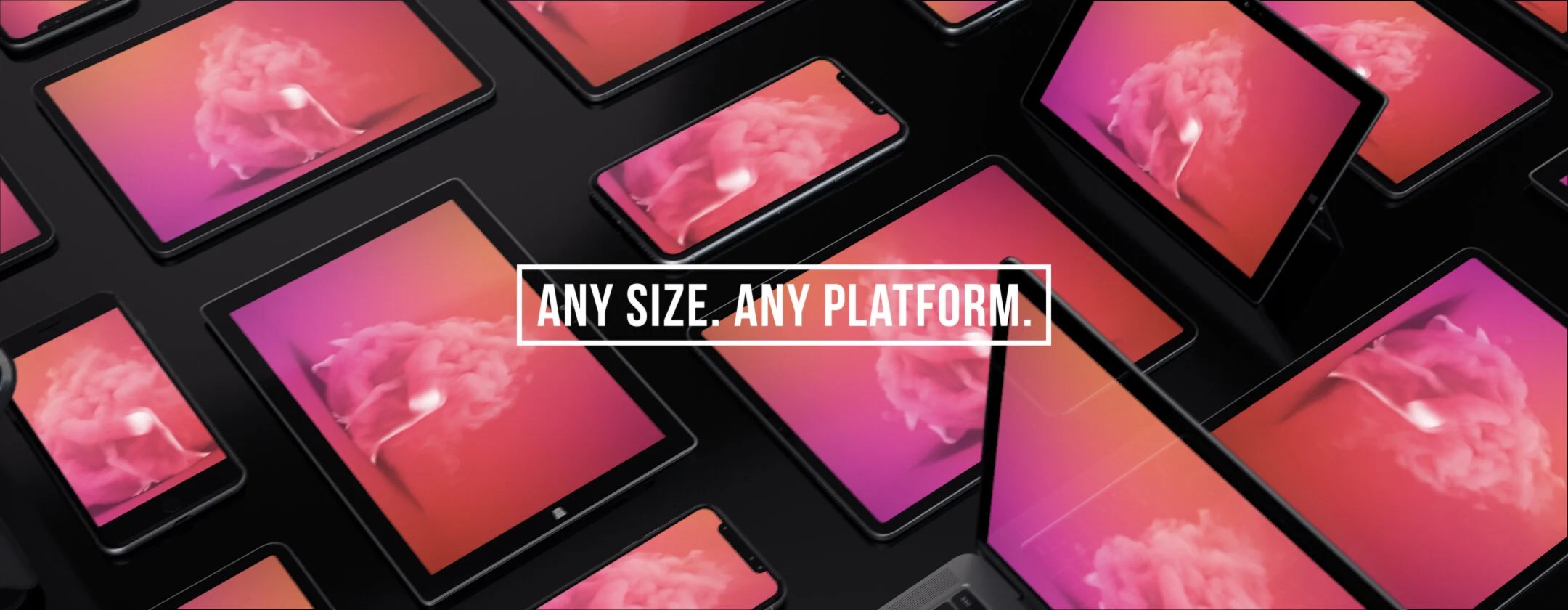 Any Size. Any Platform. (Var)_00063.jpg