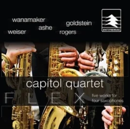 Flex: Five Works for Four Saxophones