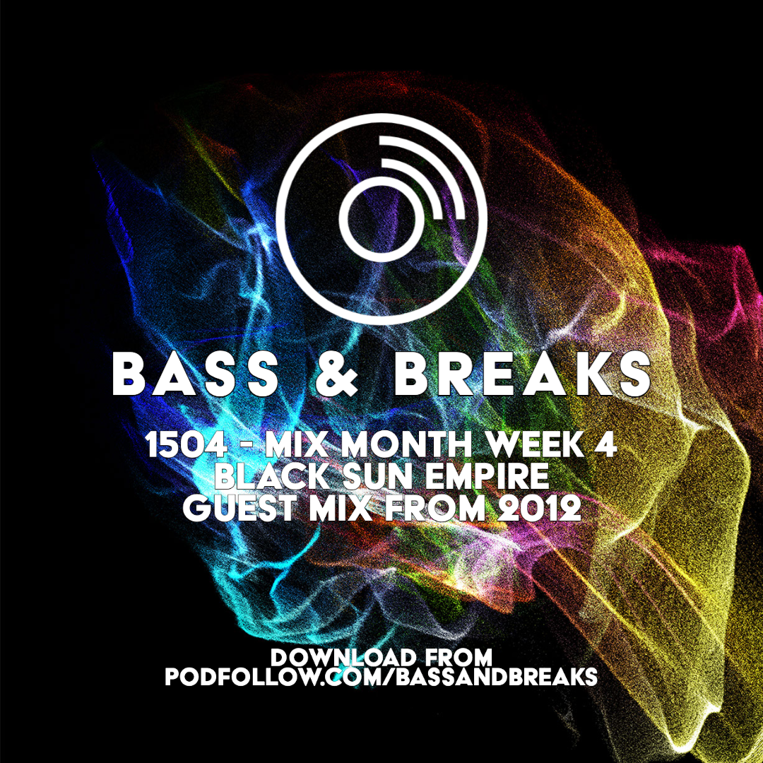 15:04 - Mix Month: Black Sun Empire guest mix from 2012
