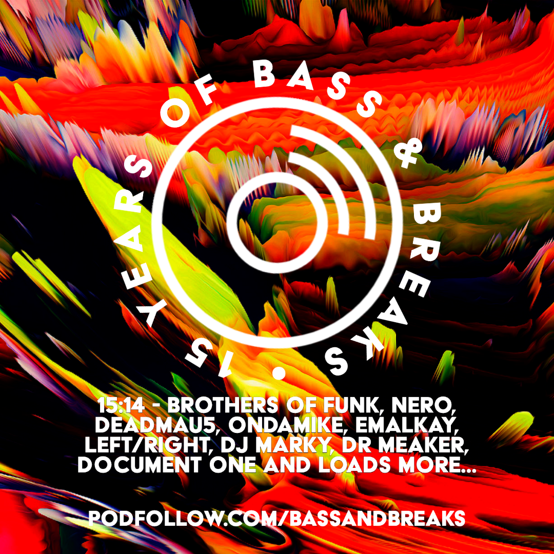 15:14 - Brothers Of Funk, Nero, Deadmau5, OnDaMike, Emalkay, Left/Right, DJ Marky, Dr Meaker, Document One and loads more...