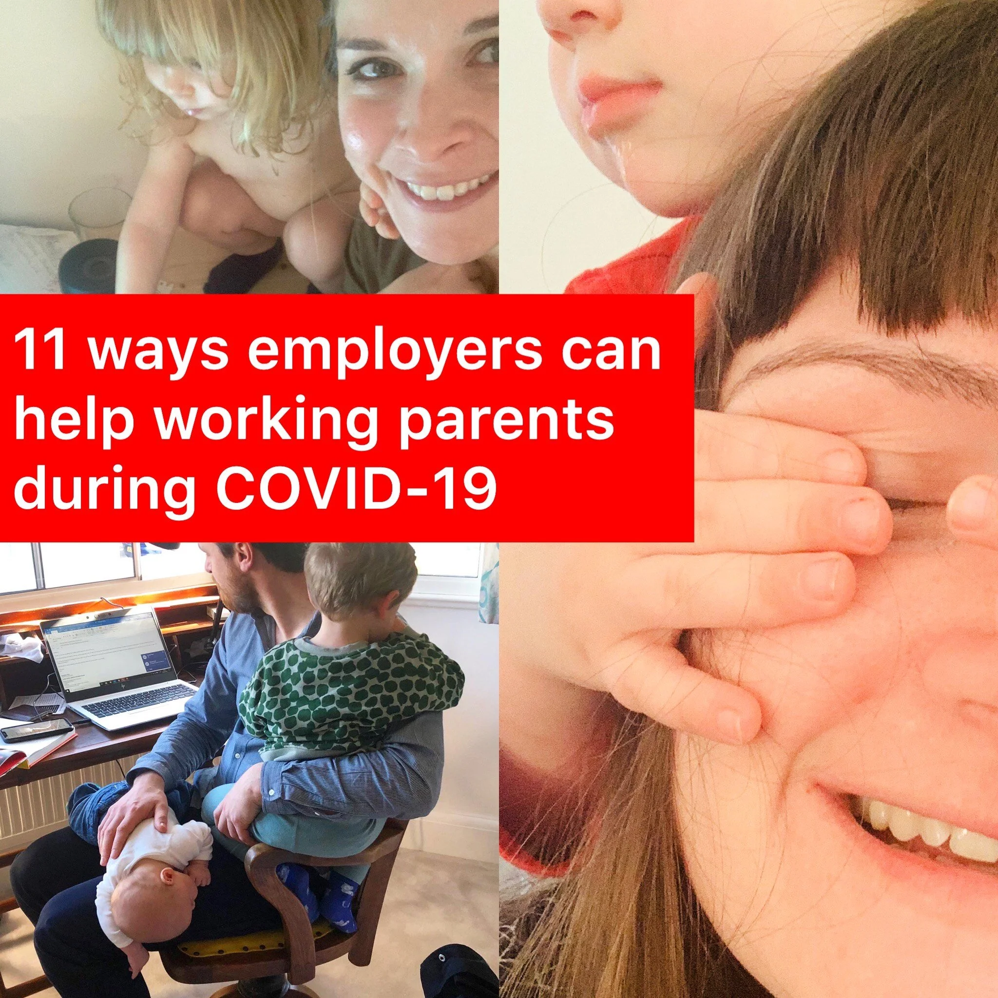 11 ways employers can support working parents during COVID-19
