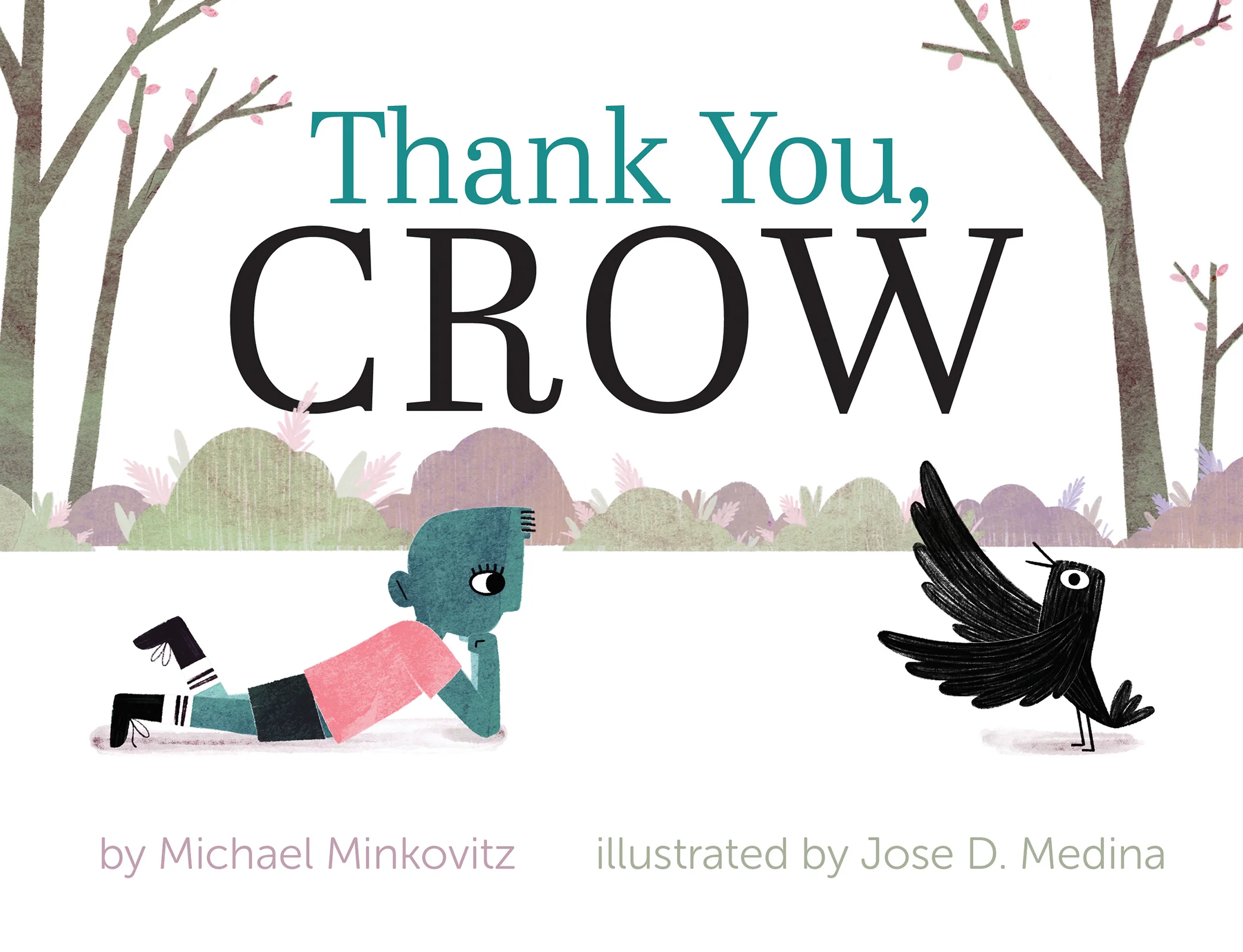 Thank You, Crow by Michael Minkovitz, illustrated by Jose D. Medina
