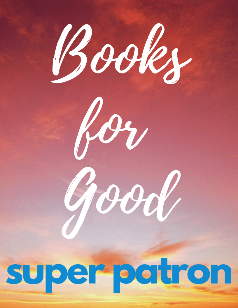 Books for Good Super Patron