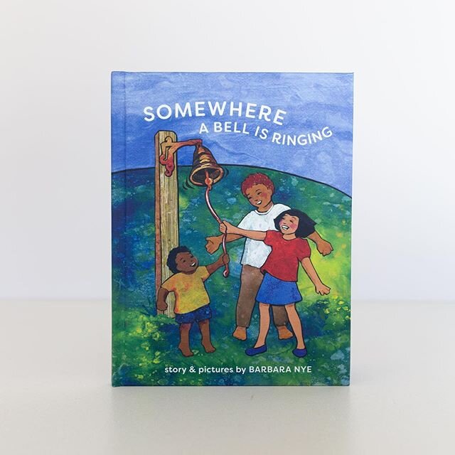 The world is so much smaller than we think, and we&rsquo;re all in this together. Somewhere a Bell is Ringing by Barbara Nye helps kids appreciate what we have in common with each other and with the creatures who share our one and only planet. 
#barb