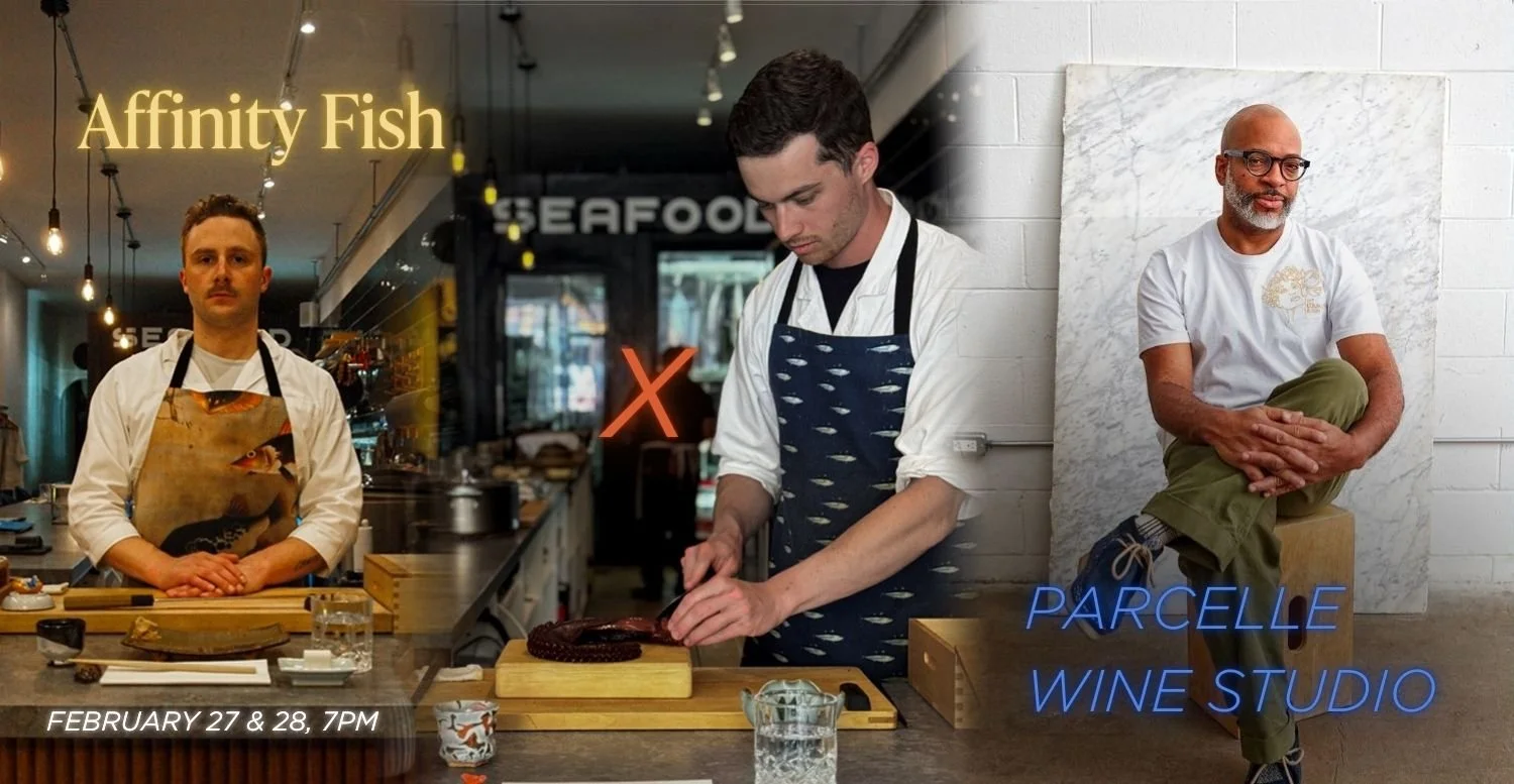 PARCELLE WINE STUDIO DINNER ANNOUNCEMENT w/ AFFINITY FISH 