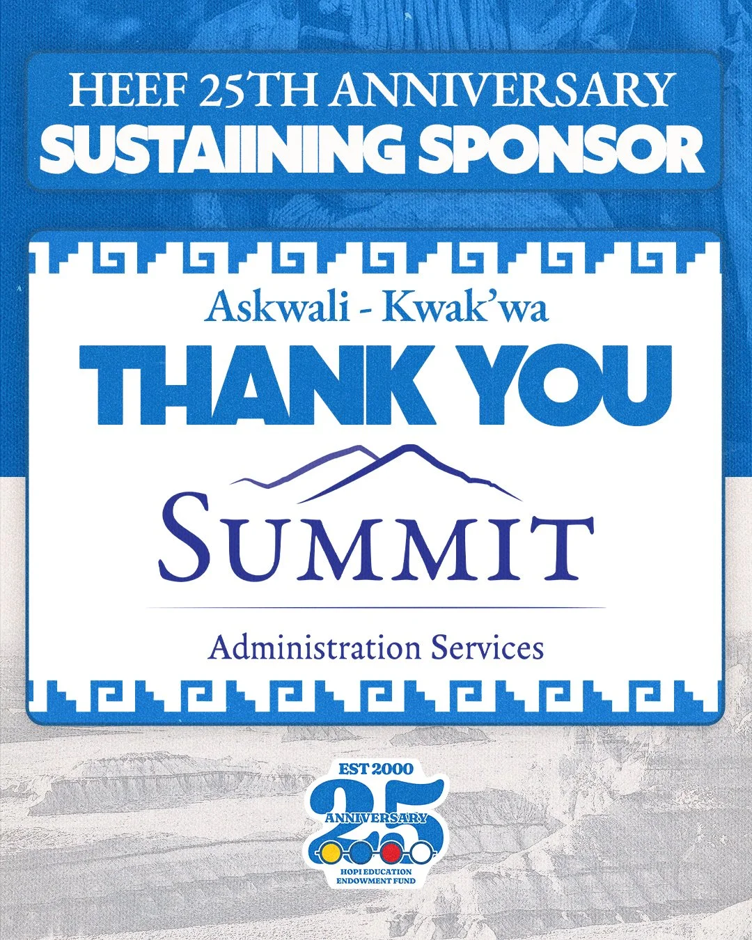 We would like to give a HUGE thank you to our Sustaining Sponsor, Summit Administration Services, for their continuing support of our 25th Anniversary Celebration Event!
We are thrilled to have Summit join in this historic milestone, and we are trul