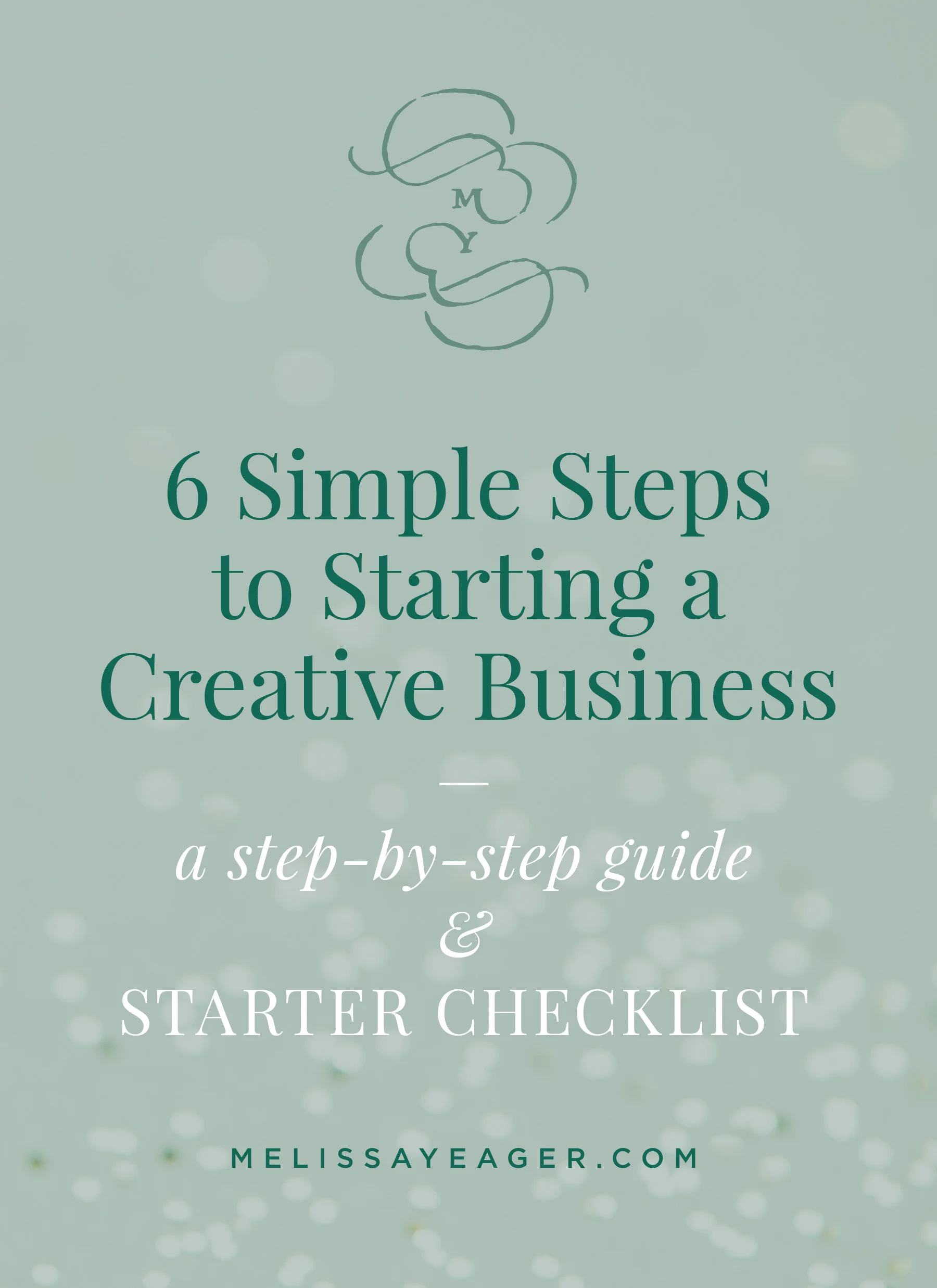 6 Simple Steps to Starting a Creative Business - a step-by-step guide & starter checklist