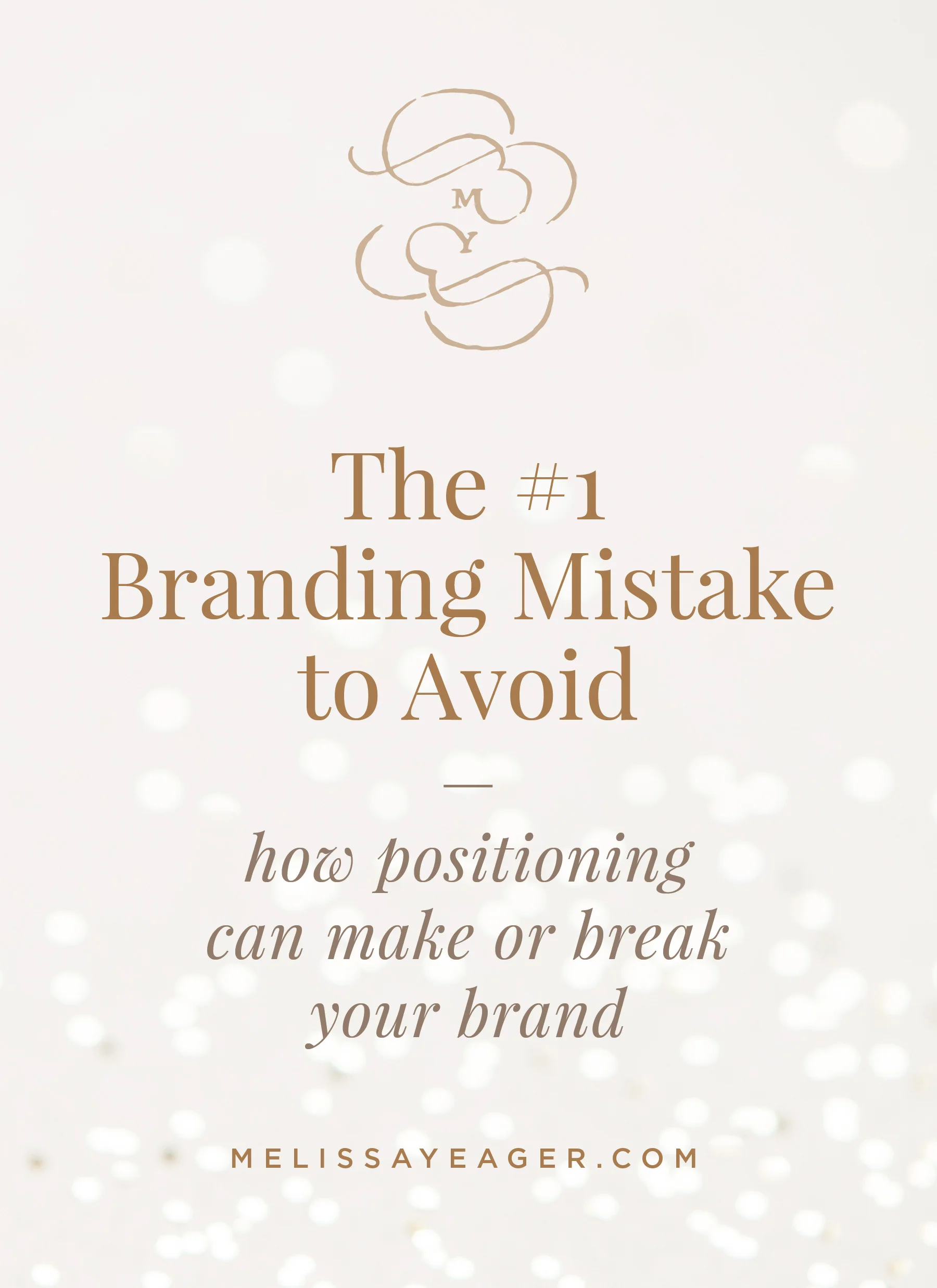 The #1 Branding Mistake to Avoid - how positioning can make or break your brand