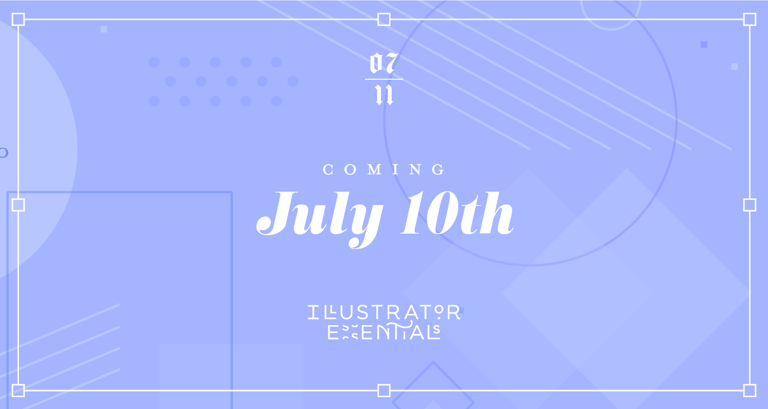 Illustrator Essentials - a course by Melissa Yeager teaching creative folks how to harness Adobe Illustrator for the needs of their brands