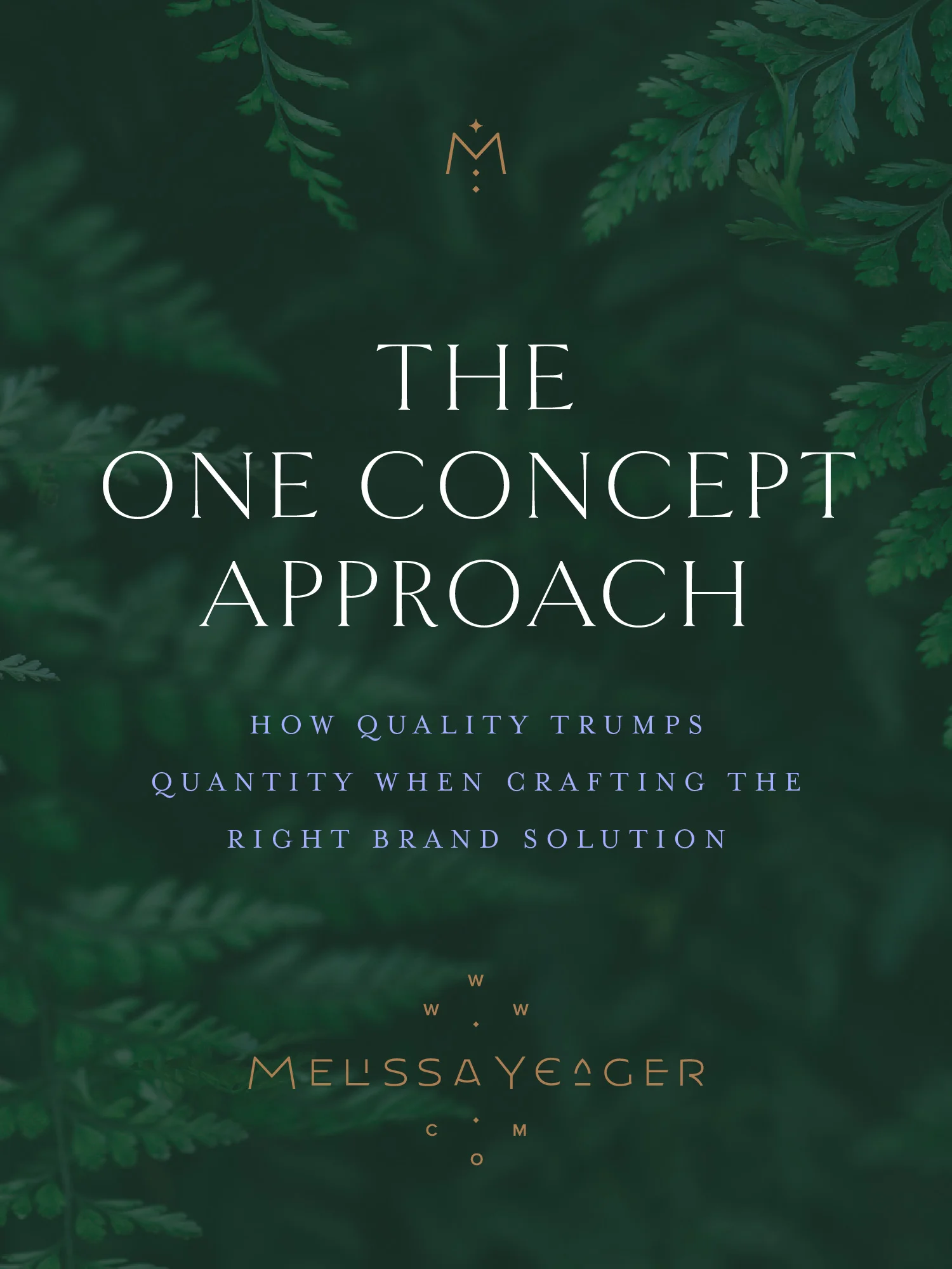 The One Concept Approach - how quality trumps quantity when creating the right brand solution