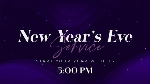 New Year's Eve Service @ 5 PM