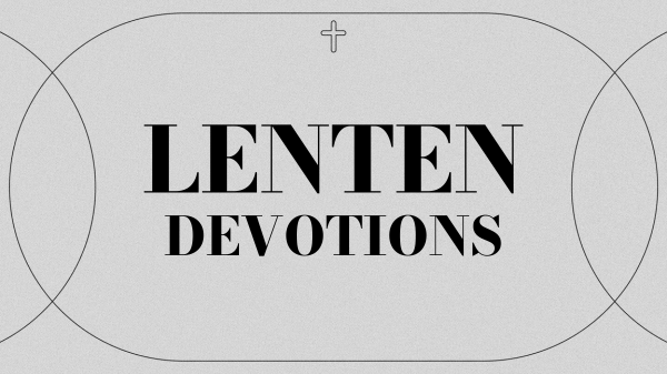 Lenten Devotions Due January 15th