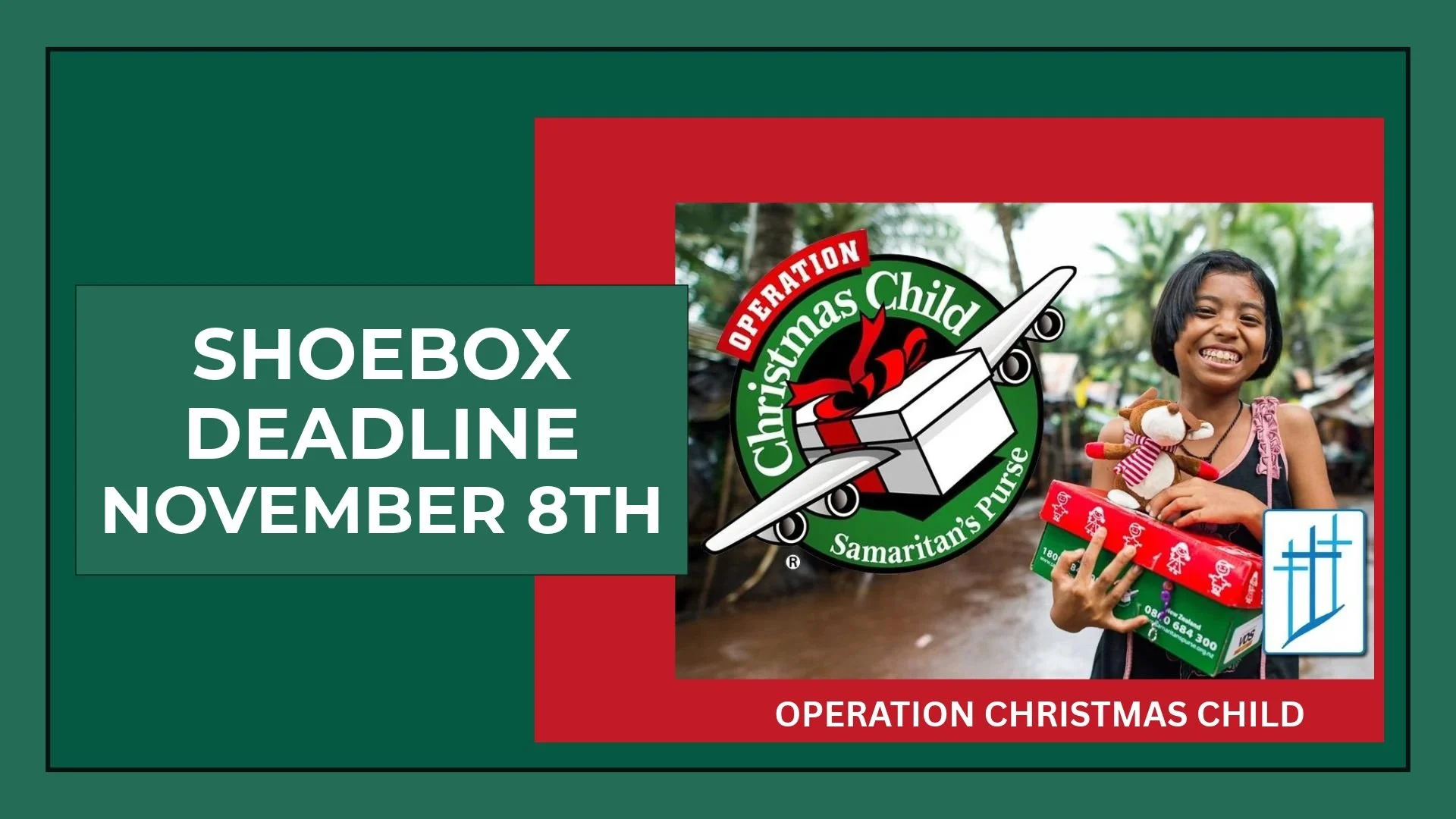 Christmas Shoeboxes Deadline - November 8th