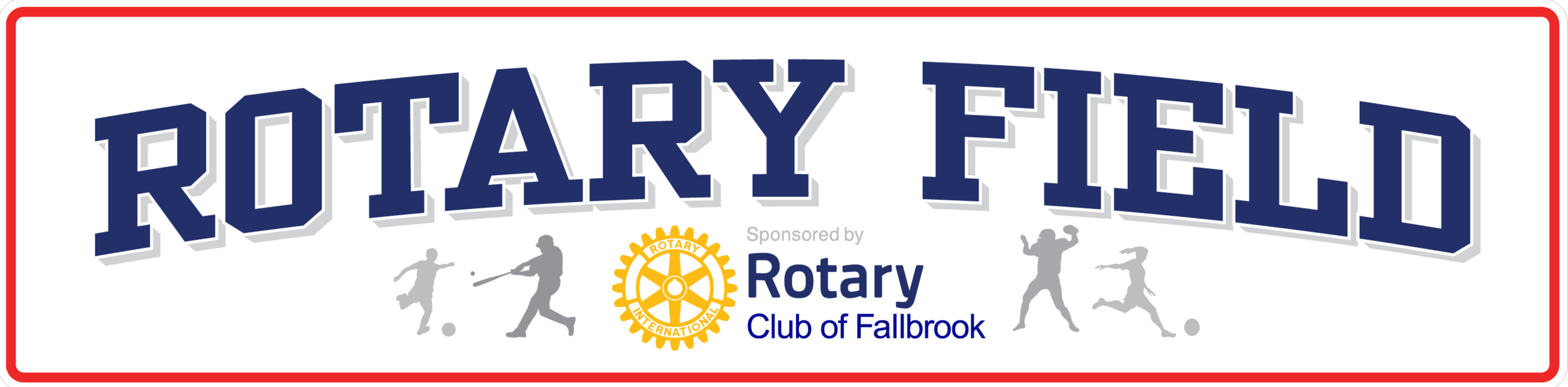 Fallbrook Rotary field signage proofs.png