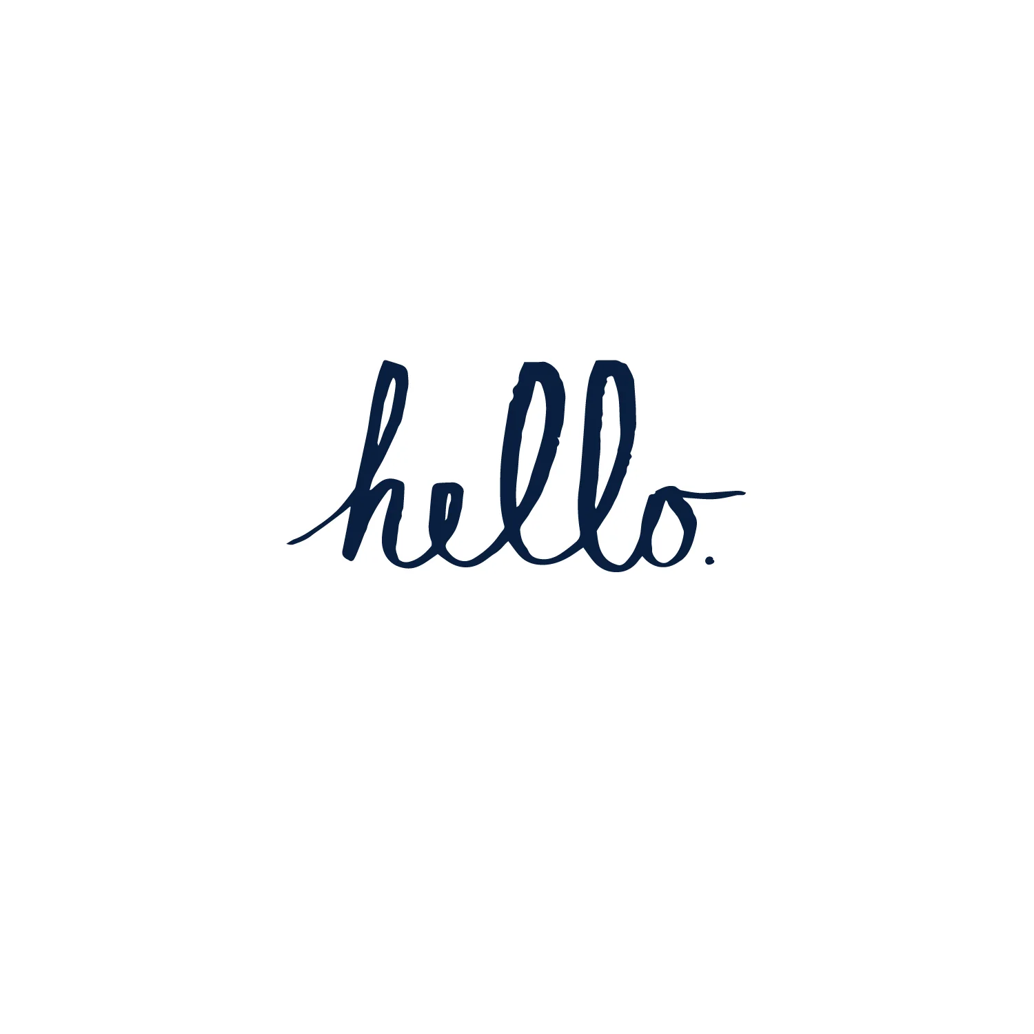 Maybe This One? It Says Hello.