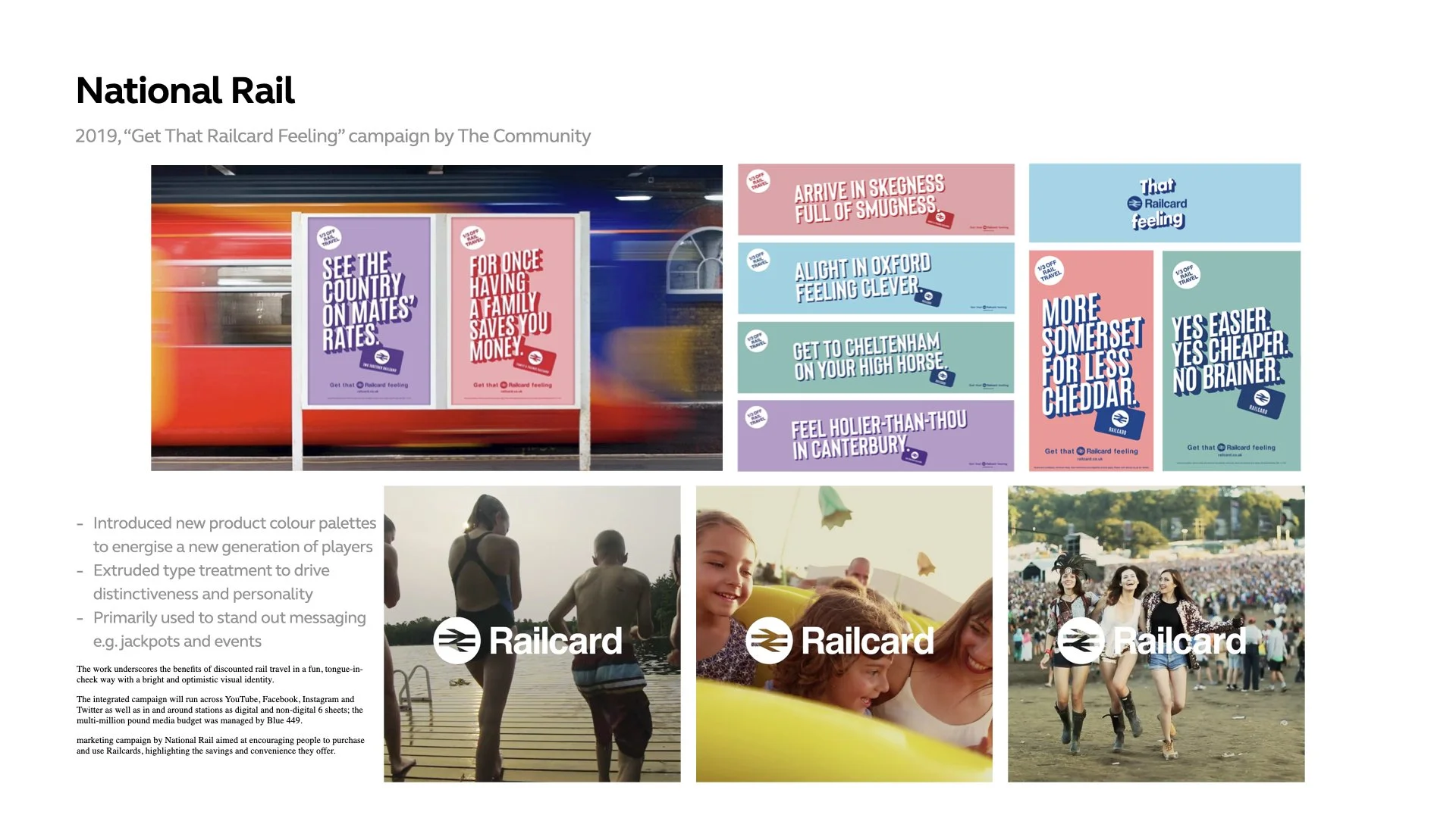   National Rail  Clear, benefit-led communication illustrating how simple messaging can cut through in high-traffic environments. 