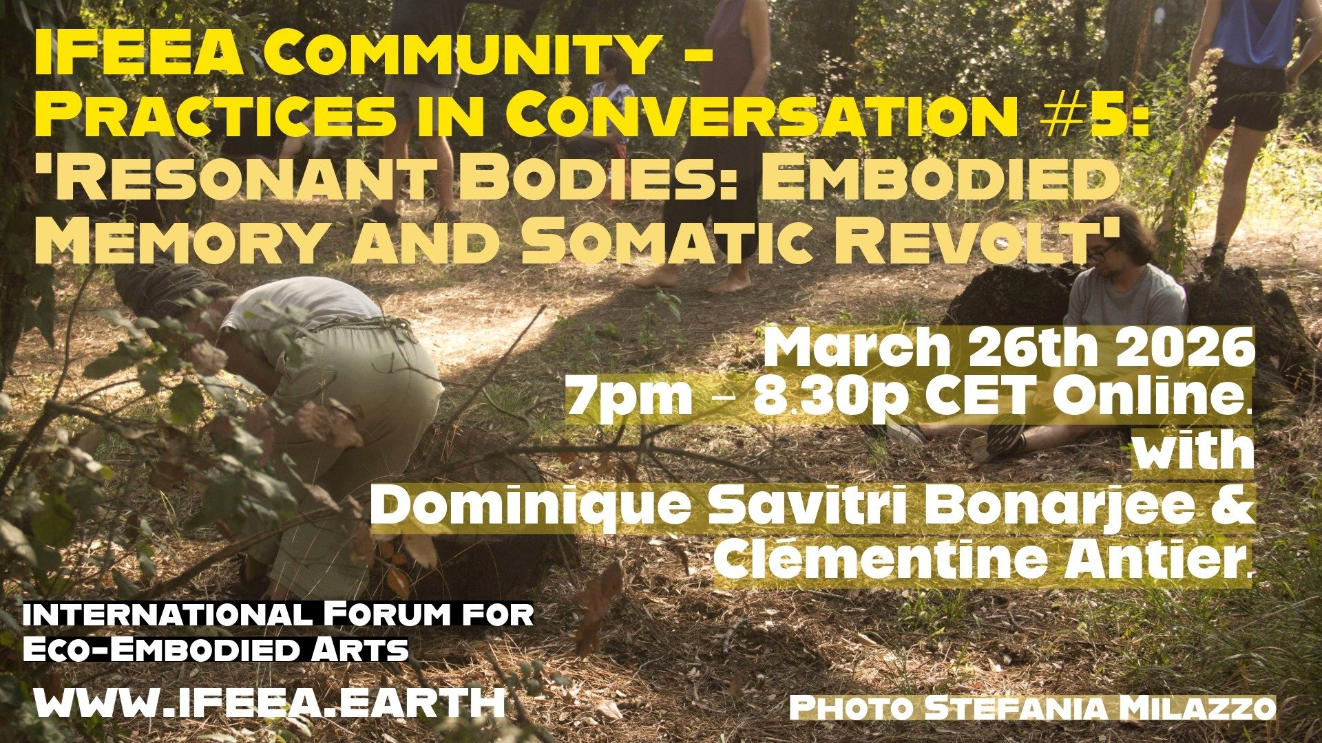 Practices in Conversation #5: 'Resonant Bodies: Embodied Memory and Somatic Revolt' - IFEEA Community Event