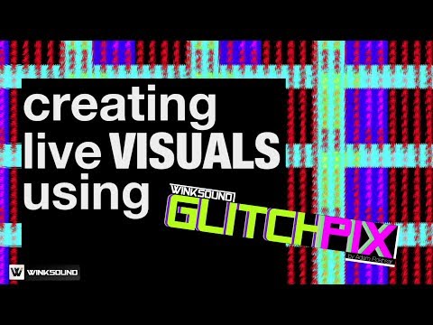 Creating Live Visuals using GlitchPIX Max For Live Video Device | WinkSound