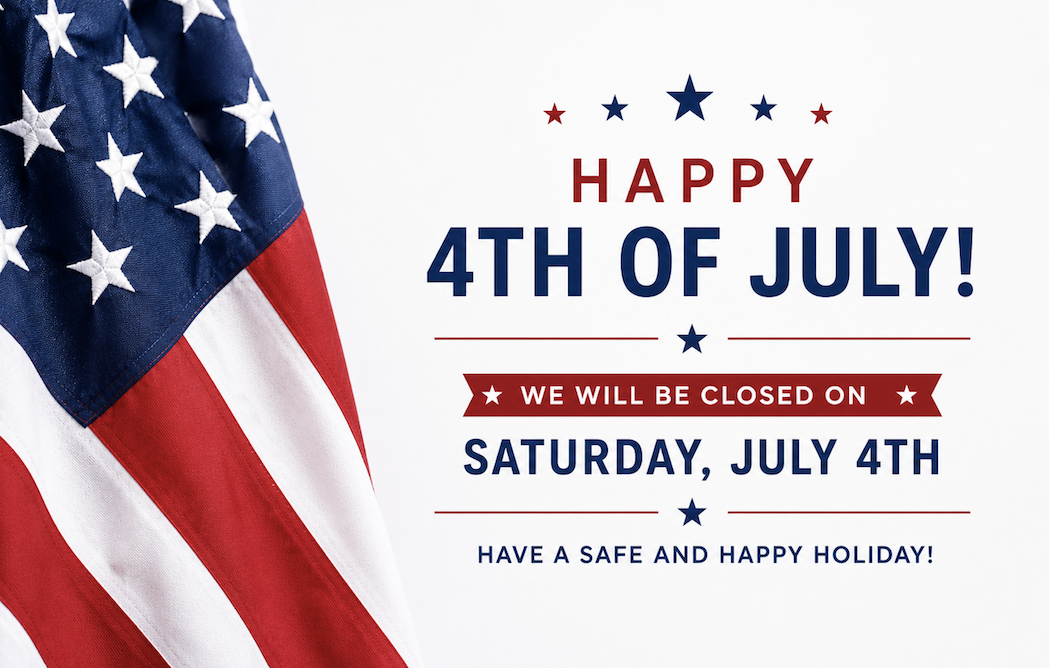 OPEN on Tuesday, June 30th | CLOSED on Saturday, July 4th
