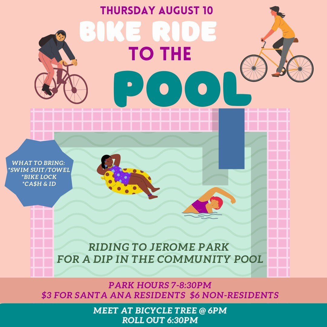 Hey y'all! We're doing an end of summer bike ride on August 10th to one of Santa Anas community pools. 
This ride is short and sweet totaling 6.2 miles round trip. 
Starting at Bicycle Tree and riding to Jerome Park, 2115 W McFadden Ave. Santa Ana, C