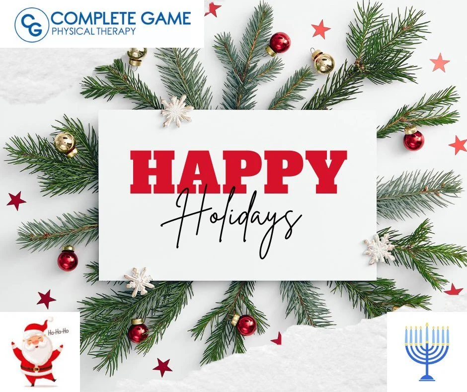Happy Holidays from all of us at Complete Game PT! 

Thank you for trusting us with your health, performance, and goals this year. Wishing you and your families a season filled with joy, rest, and movement.

#HappyHolidays
#CompleteGamePT
#MoveBetter