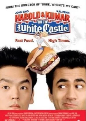 Movie poster for Harold & Kumar Go To White Castle