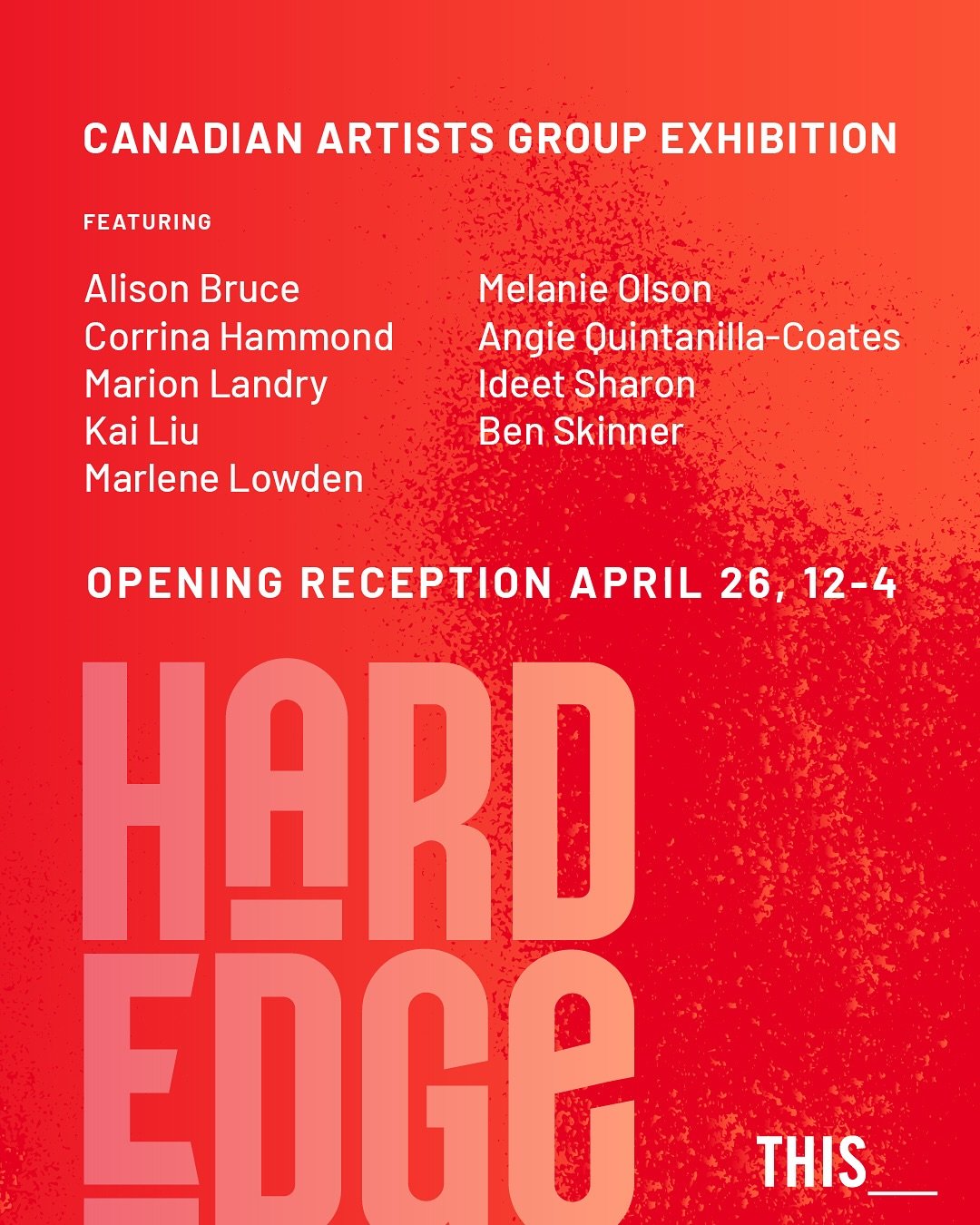 I&rsquo;m thrilled to be part of a group exhibition at @this_______________________ featuring nine Canadian artists experimenting with hard edge.

There will be an opening reception this Saturday, April 26 from noon - 4 PM. 
Several of the artists -m