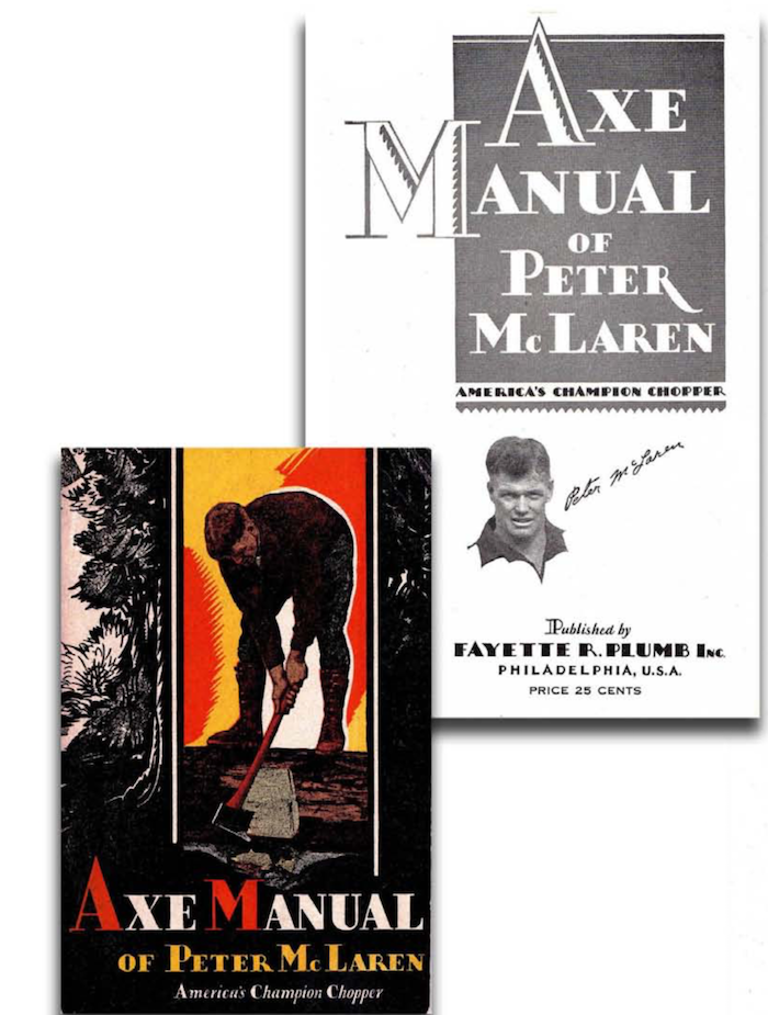 Celebrity Axeman of old, Peter McLaren’s Manual of axe work put out by the Plumb Tool company. Download for free here… https://scoutmastercg.com/the_axe_manual_/