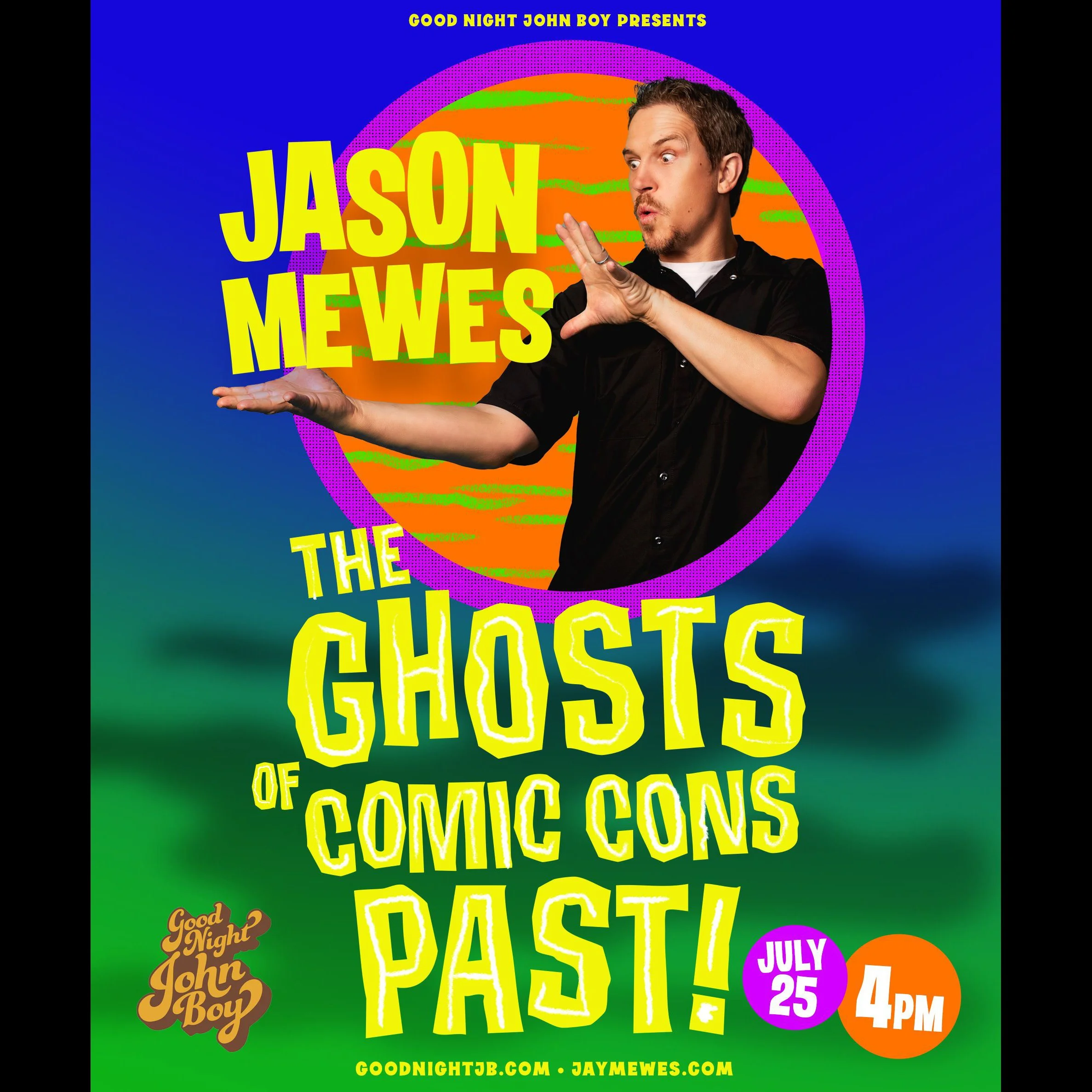 Jay Mewes: The Ghosts of Comic Cons Past! - San Diego, CA - 7/25