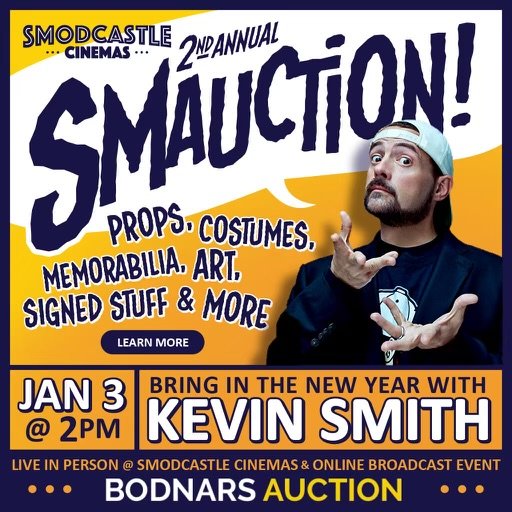 2ND ANNUAL SMAUCTION! - KEVIN SMITH - SMODCASTLE CINEMAS - 01/03