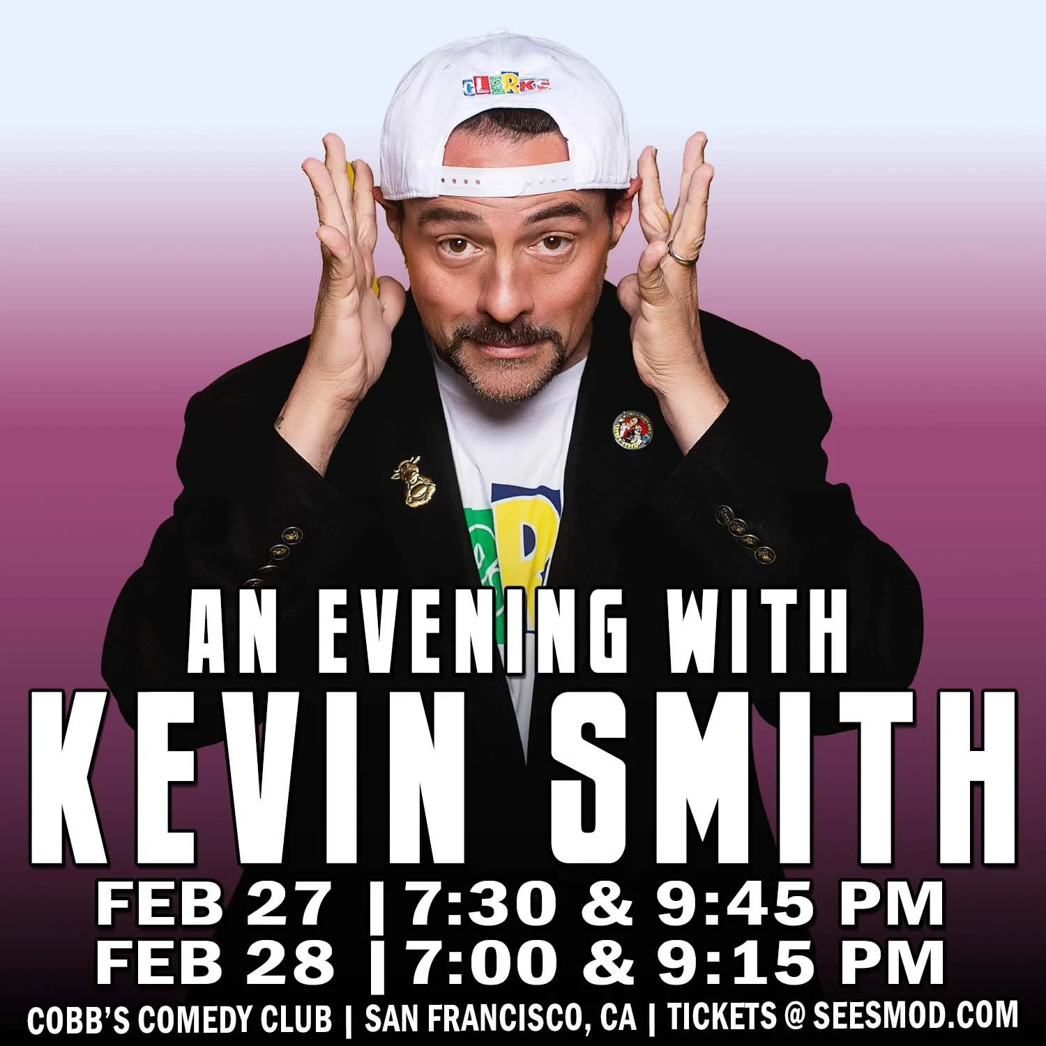 AN EVENING WITH KEVIN SMITH - SAN FRANCISCO, CA - 2/27 &amp; 2/28