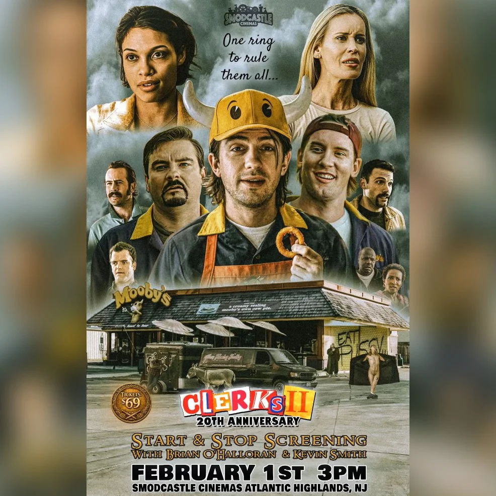 Clerks II - 20th Anniversary Start/Stop Screening - Kevin Smith and Brian O'Halloran - Smodcastle Cinemas - 2/1