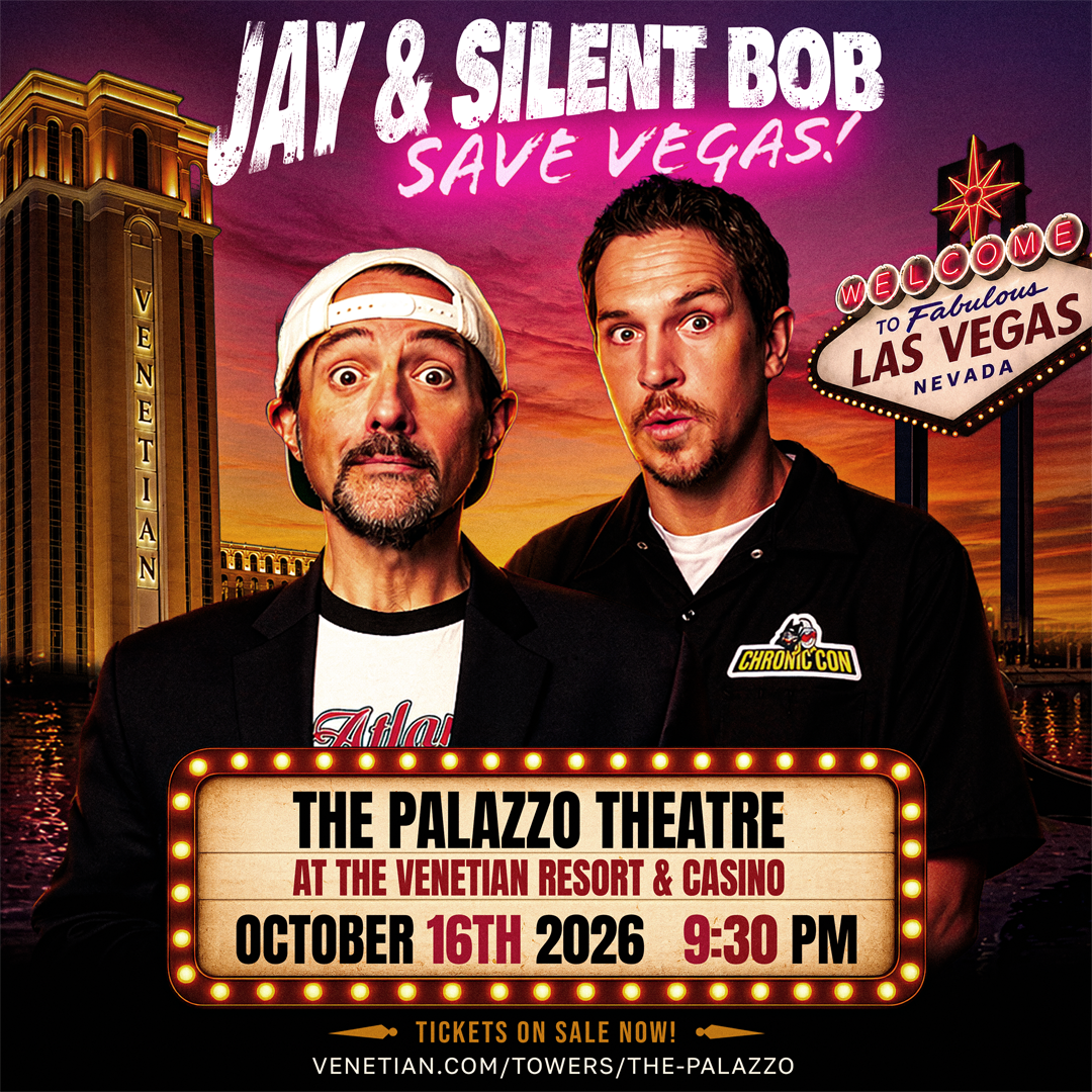 JAY &amp; SILENT BOB SAVE VEGAS! - LAS VEGAS, NV - 10/16