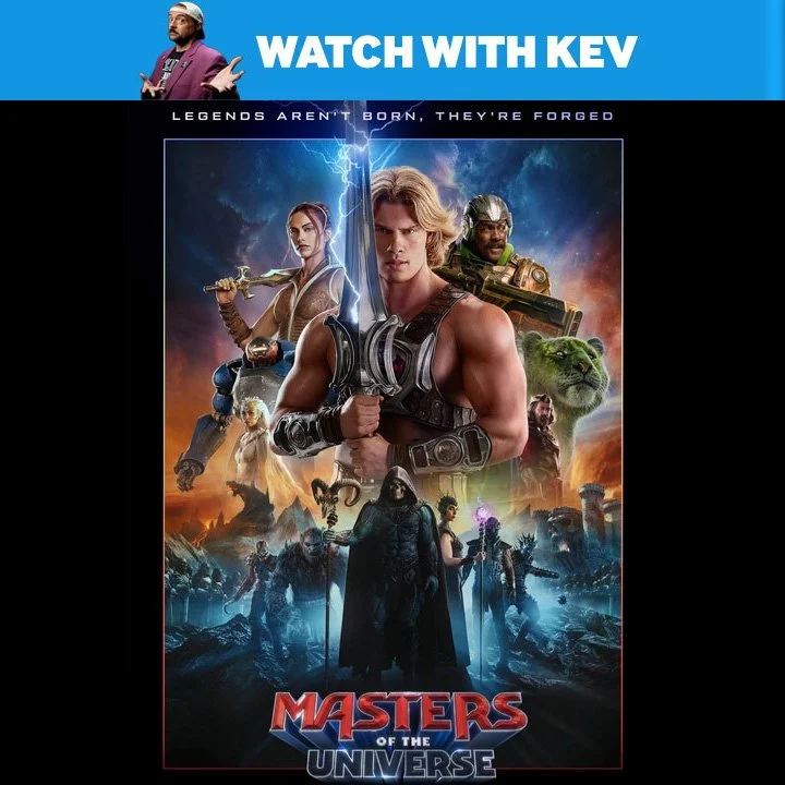 Watch with Kev: Masters of the Universe - Smodcastle Cinemas - 06/14