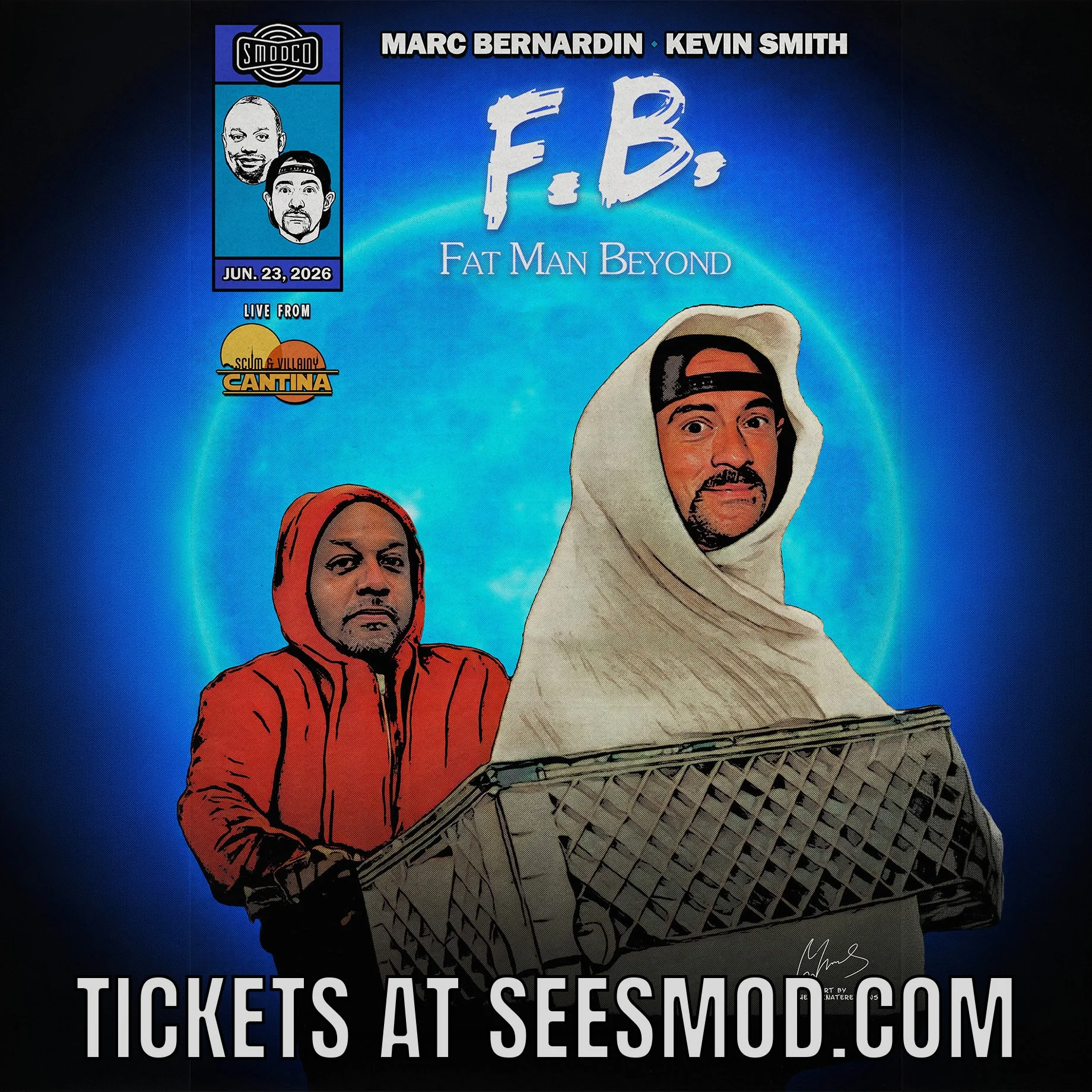 FAT MAN BEYOND *LIVE* @ SCUM &amp; VILLAINY - KEVIN SMITH - MARC BERNARDIN - 6/23