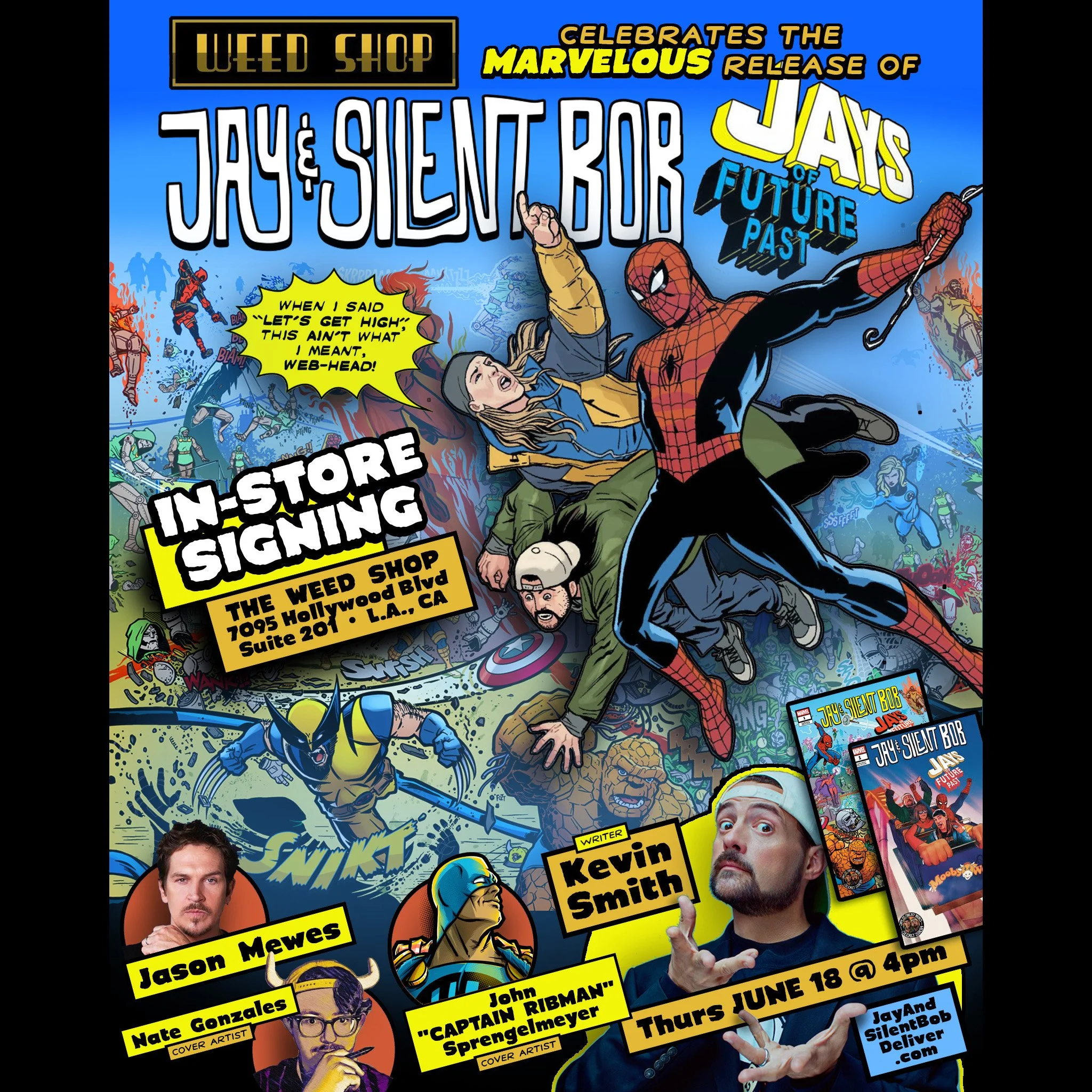 COMIC SIGNING - JAYS OF FUTURE PAST - KEVIN SMITH - JASON MEWES - THE WEED SHOP - Los Angeles, CA  - 6/18