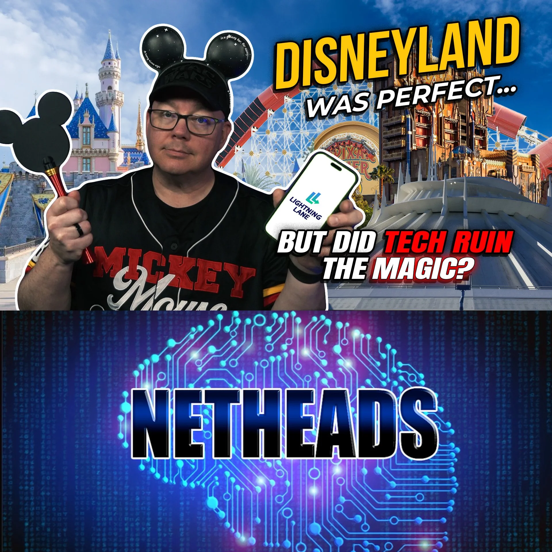 423: Is Tech Ruining Disneyland?