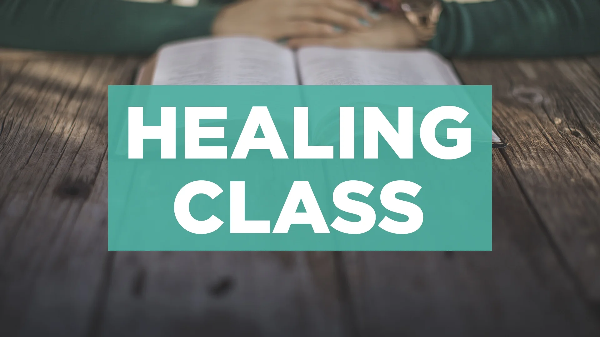 Healing Class Title Slide.jpg