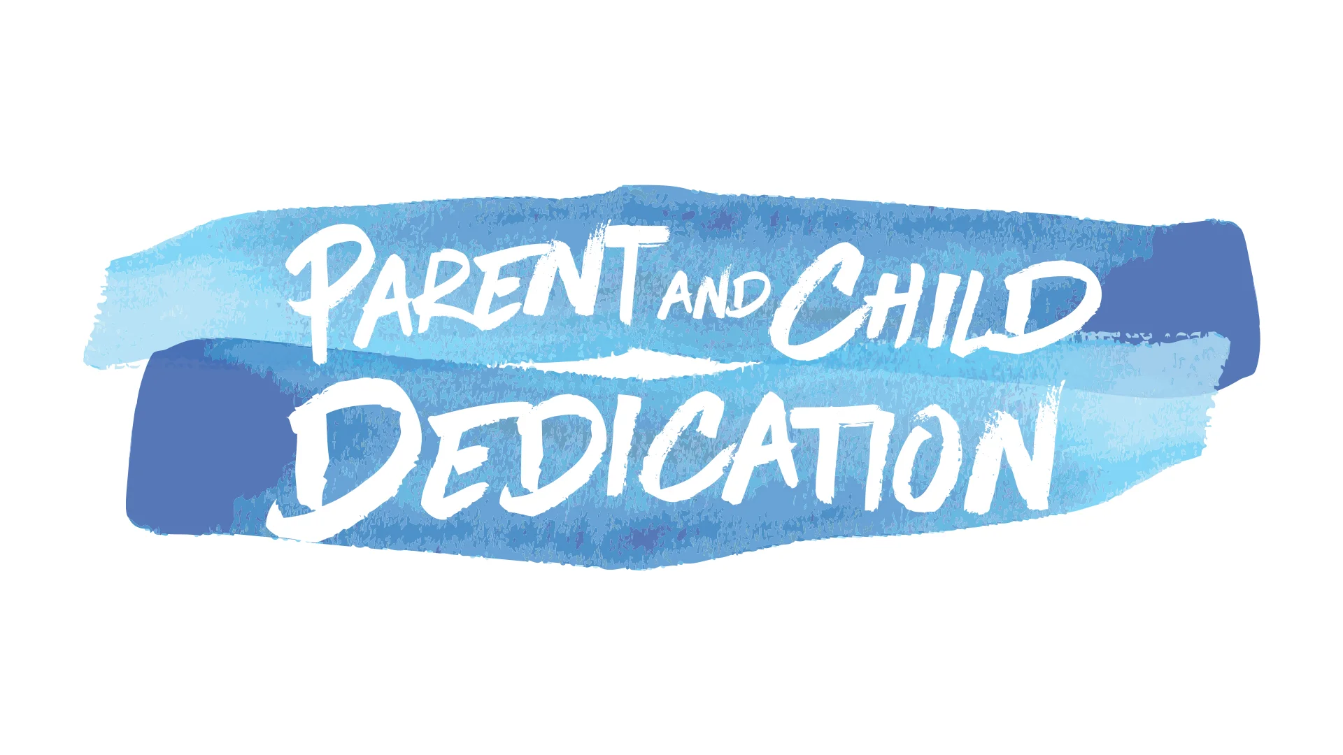 Parent & Child Dedication Title Slide.jpg