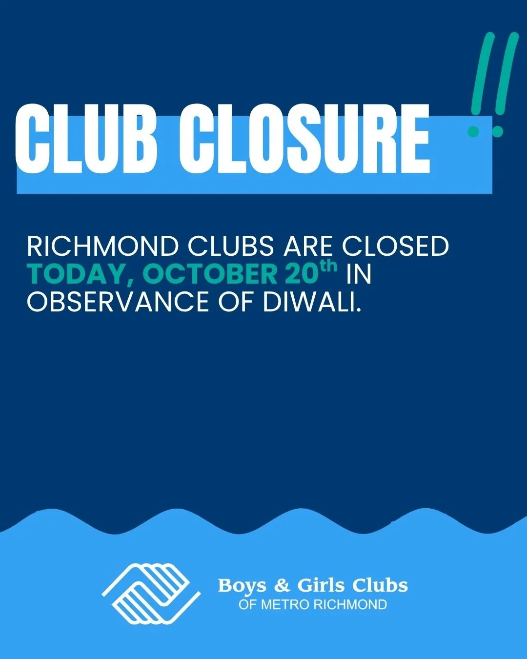 📢 Notice: All Boys &amp; Girls Clubs of Metro Richmond locations will be closed today, October 20th, in observance of Diwali.

We look forward to seeing our youth back at the Clubs soon!
#BGCMR #CommunityNotice #StudentHoliday
