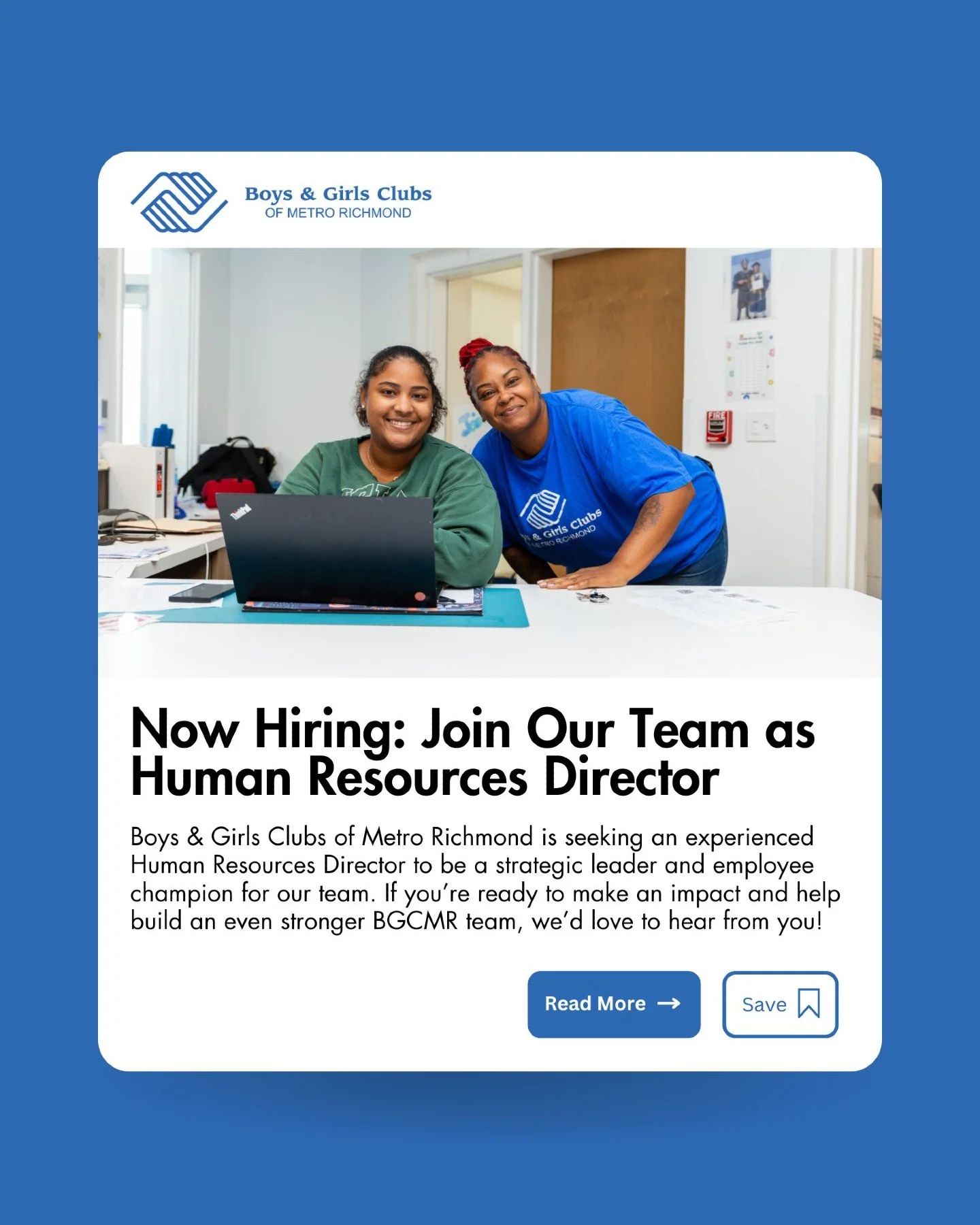 We&rsquo;re hiring! Boys &amp; Girls Clubs of Metro Richmond is seeking an experienced Human Resources Director to be a strategic leader and employee champion for our team in Richmond, VA. This is a fantastic opportunity to shape HR functions that su