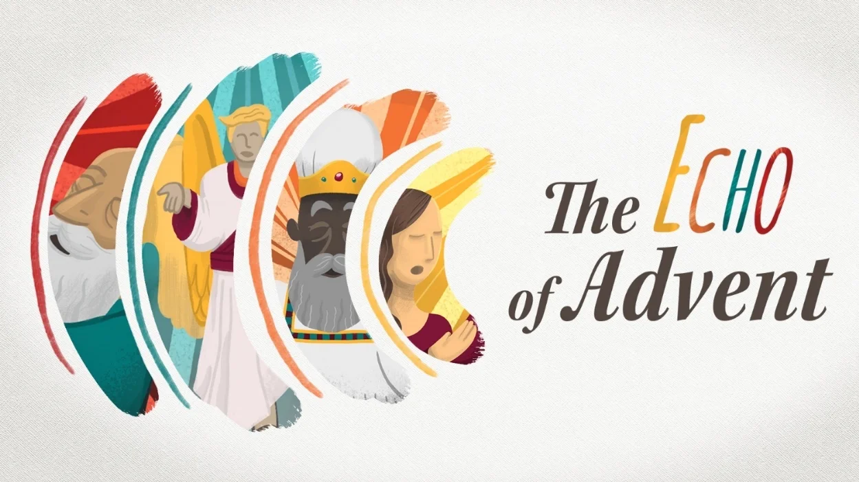 The Echo of Advent