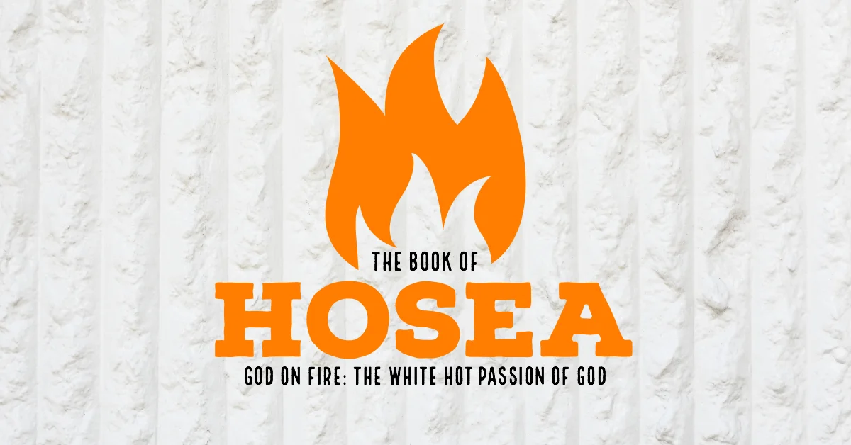 Hosea - God on Fire