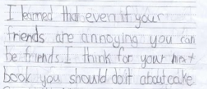Great advice about friendship, Ali. Even if your friends are annoying...who do you think was annoying, Maggie or Herbert? Hmm...I know the answer might be different, depending on your perspective. Of course, no one could be annoying if there were cake involved.