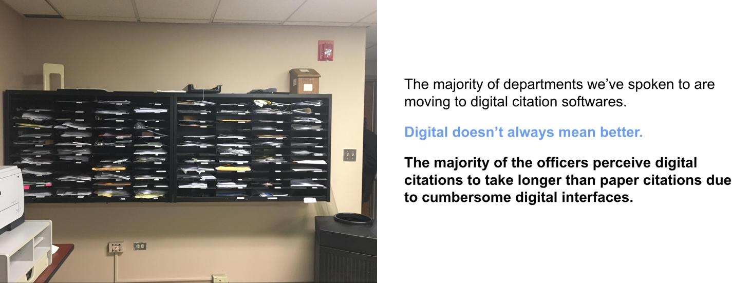 The agency with the most amount of paper forms had a total of 4,000 unique forms that officers, depending on the circumstances may need to fill out related to an incident
