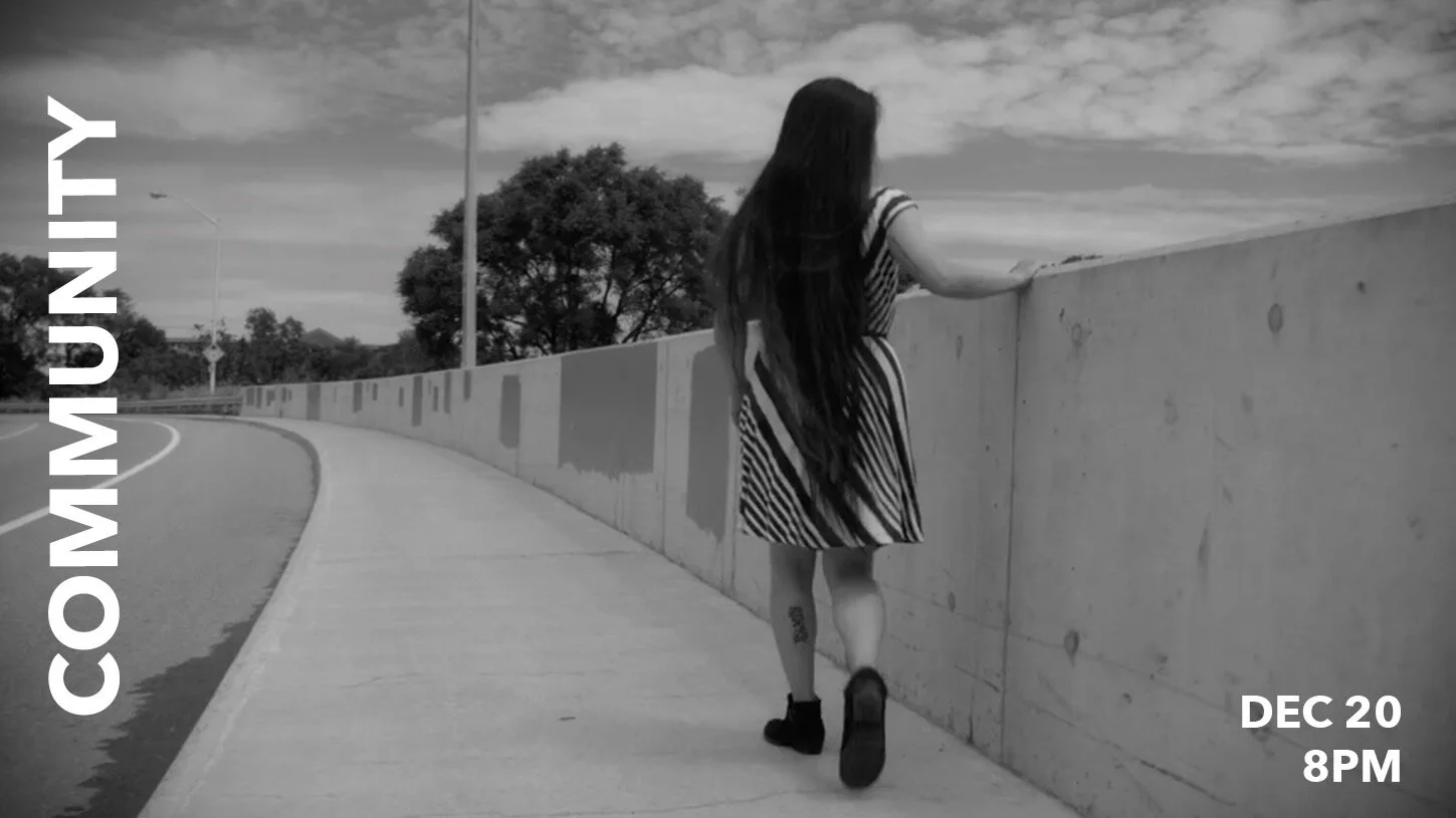 COMMUNITY SHORTS “Me, You, Us”  Dec. 20 at 8:00 PM at the Ottawa Art Gallery Alma Duncan SalonWho we are is reflected in this community screening, gazing at ourselves, those around us, and the world beyond.