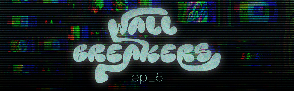 Wallbreakers 5: Aicha Lasfar episode artwork