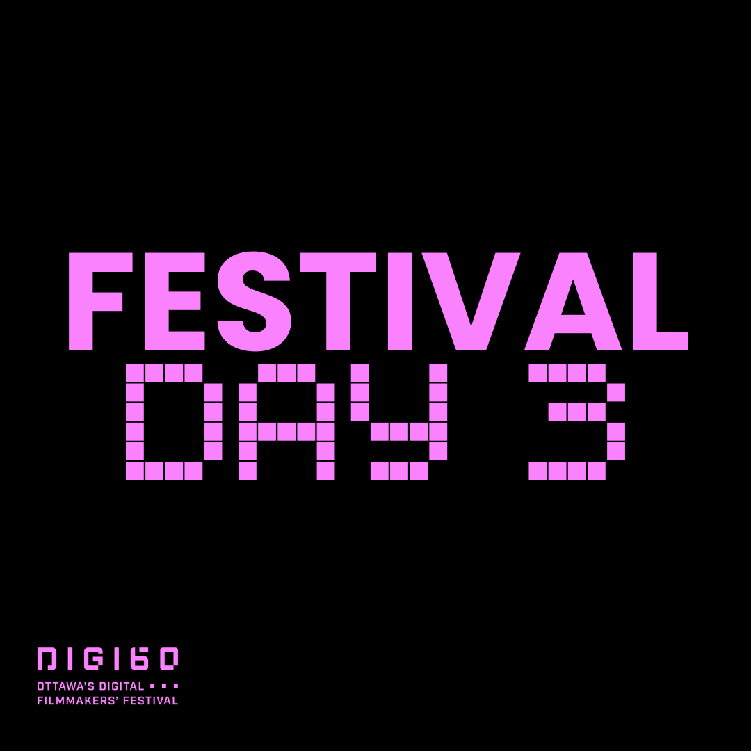 Digi60 Filmmakers' Festival Day 3