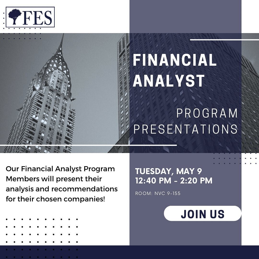 Come support our Financial Analyst Members who have prepared very hard for their presentations this Tuesday, May 9th! 

📍 NVC 9-155

&bull; 12:20-2:40 PM &bull;